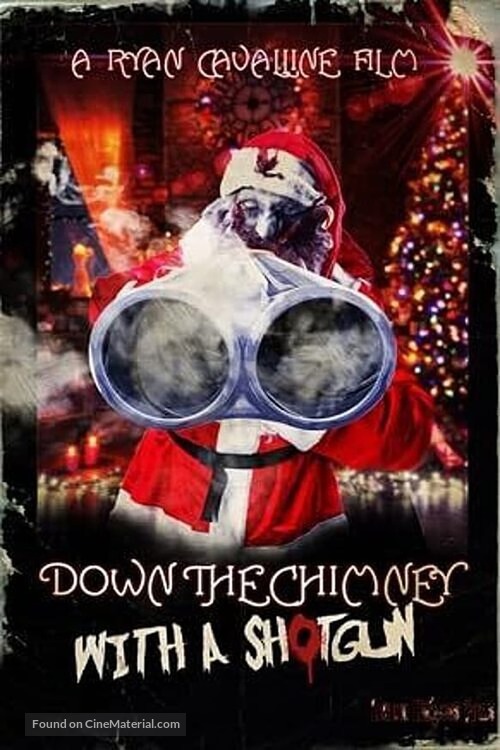 Down the Chimney with a Shotgun - Movie Poster