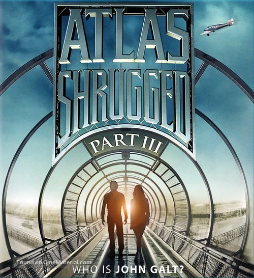 Atlas Shrugged: Part III - Blu-Ray movie cover