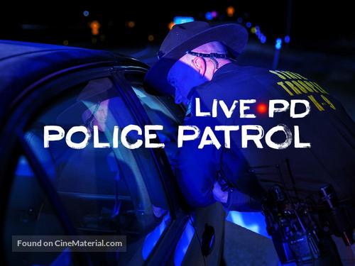 &quot;Live PD: Police Patrol&quot; - Video on demand movie cover