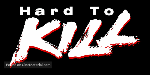 Hard To Kill - Logo