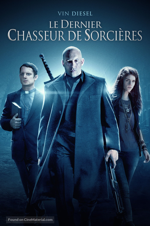 The Last Witch Hunter - French Movie Cover