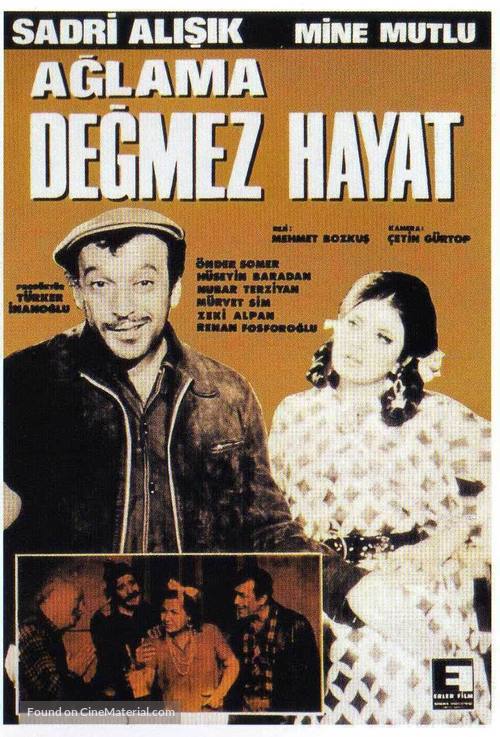 Aglama degmez hayat - Turkish Movie Poster