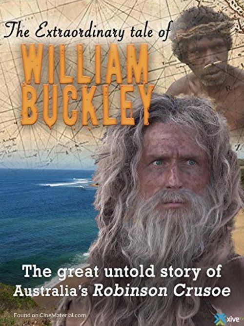 The Extraordinary Tale of William Buckley - Australian Movie Poster