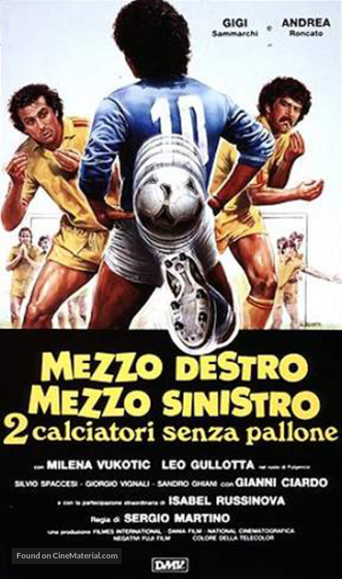 Mezzo destro mezzo sinistro - 2 calciatori senza pallone - Italian Movie Poster