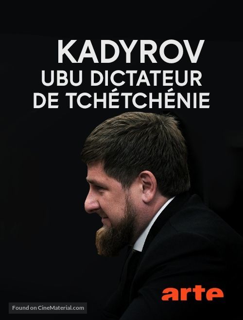 Kadyrov, Ubu dictateur de Tch&eacute;tch&eacute;nie - French Movie Cover