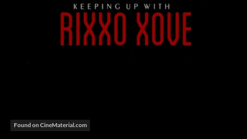 &quot;Keeping Up With Rixxo Xov&eacute;&quot; - Logo