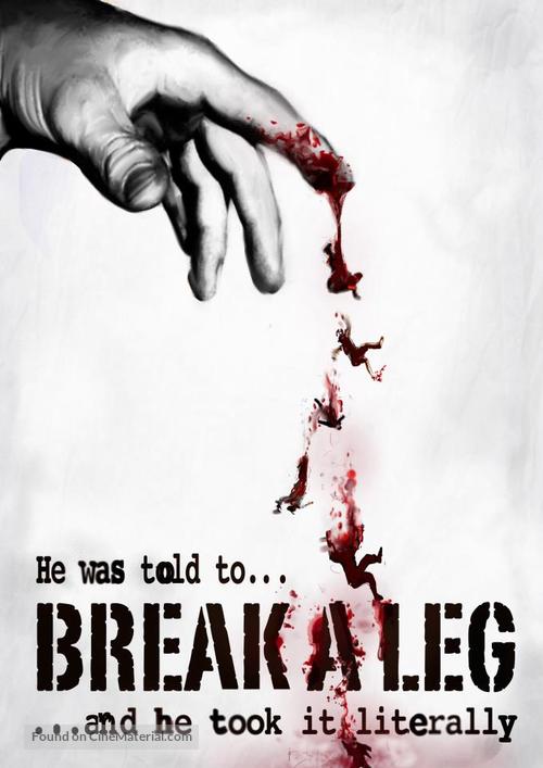 Break a Leg - Movie Poster