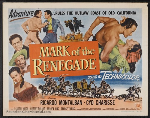 The Mark of the Renegade - Movie Poster