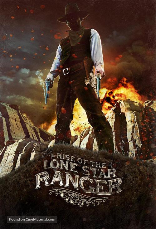 Rise of the Lonestar Ranger - Movie Poster