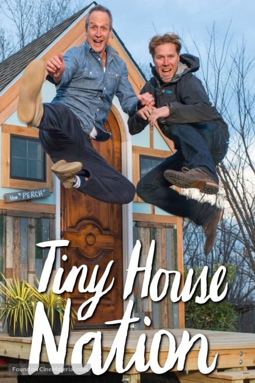 &quot;Tiny House Nation&quot; - Movie Poster