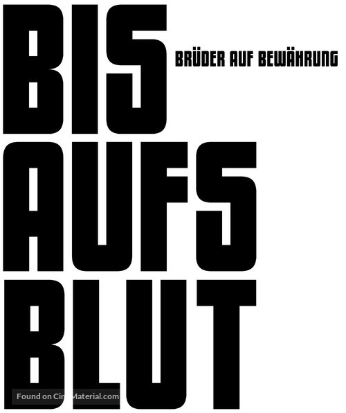 Bis aufs Blut - Br&uuml;der auf Bew&auml;hrung - German Logo
