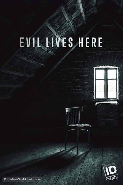 &quot;Evil Lives Here&quot; - Movie Cover