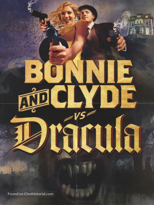 Bonnie &amp; Clyde vs. Dracula - Movie Poster
