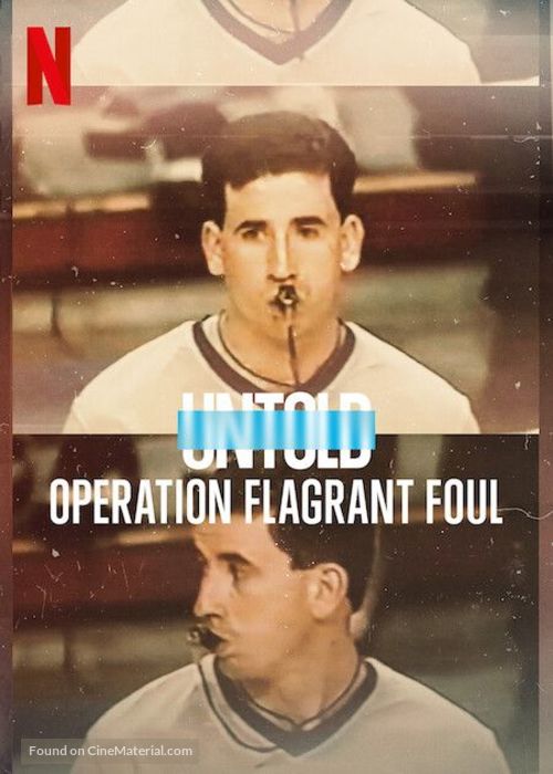 Untold: Operation Flagrant Foul - Movie Poster