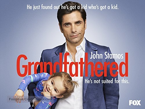 &quot;Grandfathered&quot; - Movie Poster