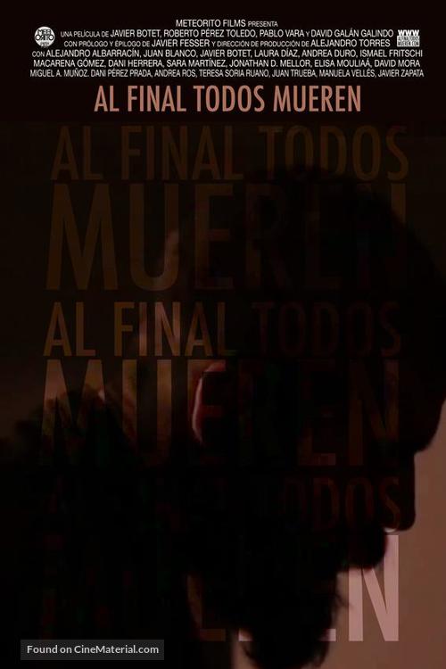 Al final todos mueren - Spanish Movie Poster