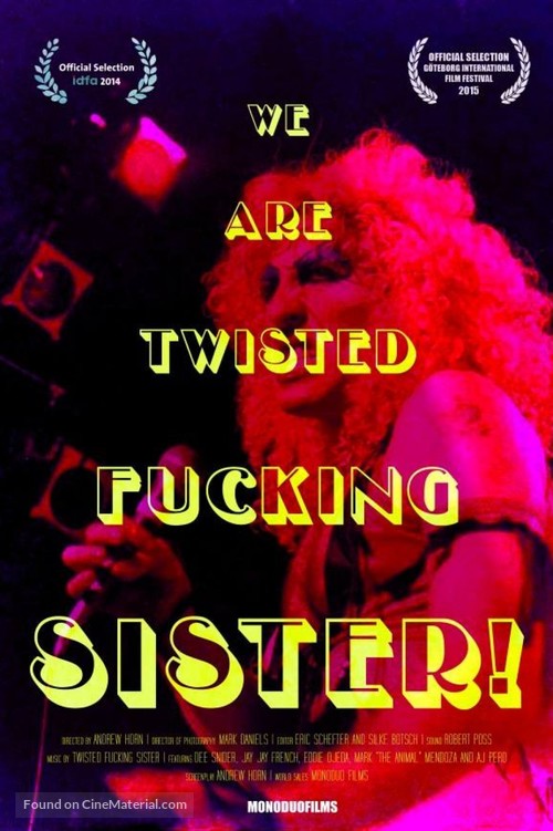 We Are Twisted Fucking Sister! - Movie Poster