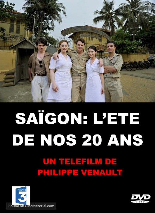 Sa&iuml;gon, l&#039;&eacute;t&eacute; de nos 20 ans - French DVD movie cover