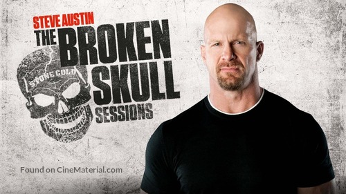 &quot;Steve Austin&#039;s Broken Skull Sessions&quot; - Movie Cover