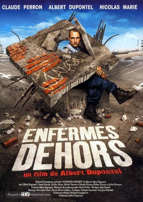 Enferm&egrave;s dehors - French Movie Poster