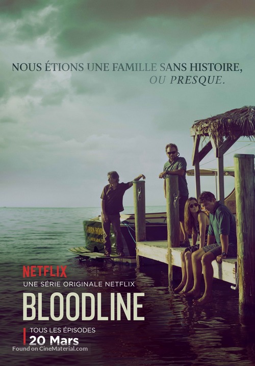 &quot;Bloodline&quot; - French Movie Poster