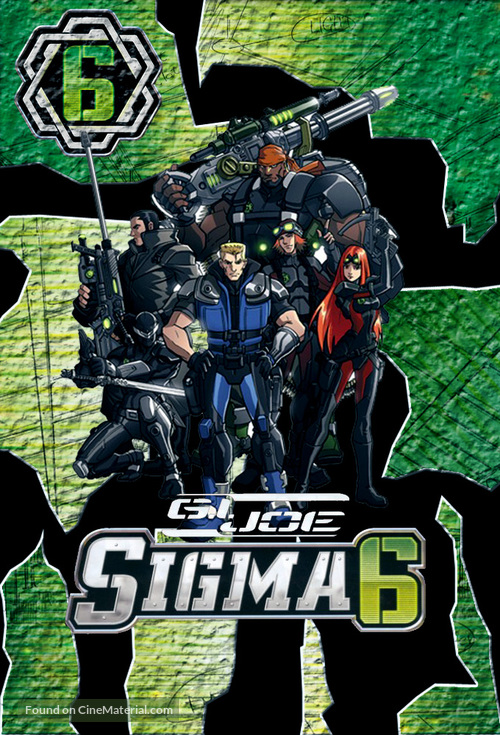 &quot;G.I. Joe: Sigma 6&quot; - Movie Poster