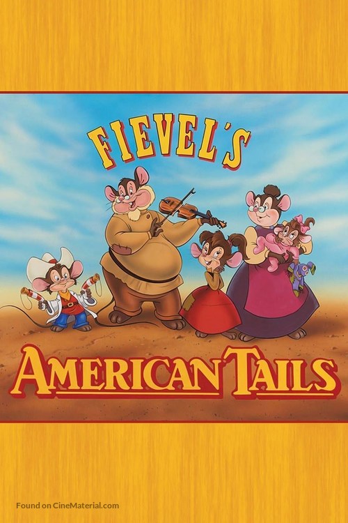 &quot;Fievel&#039;s American Tails&quot; - Movie Poster