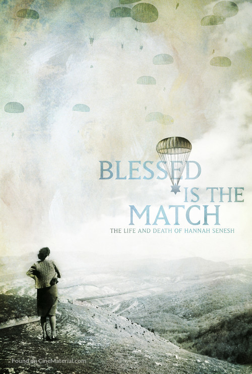 Blessed Is the Match: The Life and Death of Hannah Senesh - Movie Poster