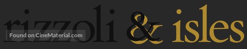 &quot;Rizzoli &amp; Isles&quot; - Logo