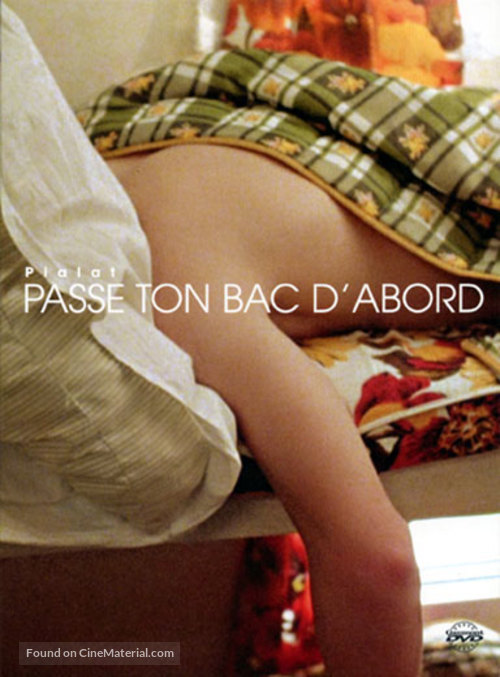 Passe ton bac d&#039;abord - French DVD movie cover