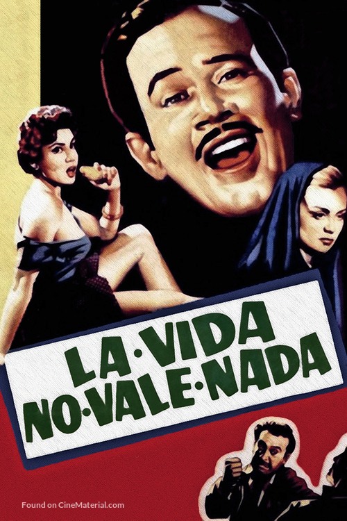 La vida no vale nada - Mexican Movie Poster
