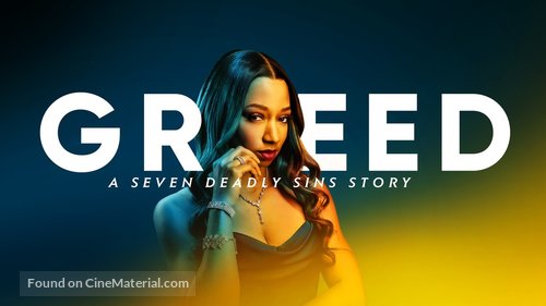 Greed: A Seven Deadly Sins Story - Movie Poster