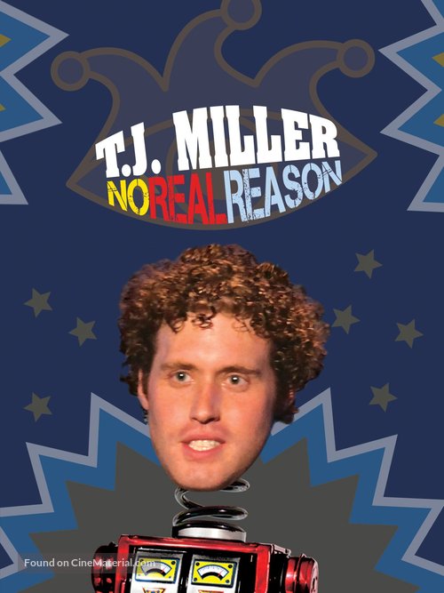 T.J. Miller: No Real Reason - Video on demand movie cover