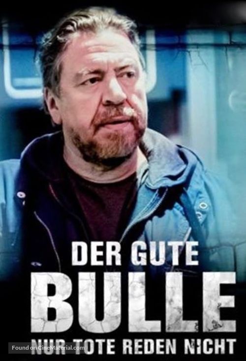 Der gute Bulle: Nur Tote reden nicht - German Movie Cover