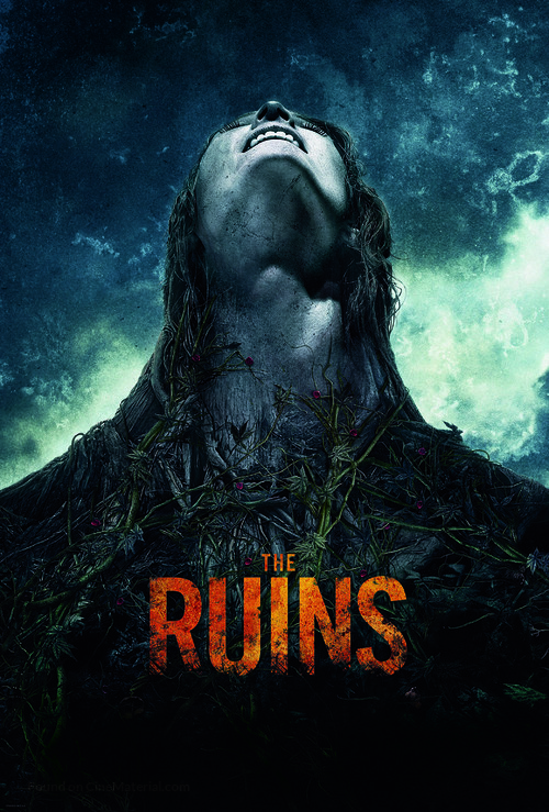 The Ruins - Movie Poster