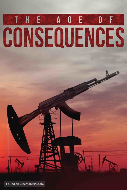 The Age of Consequences - Movie Cover