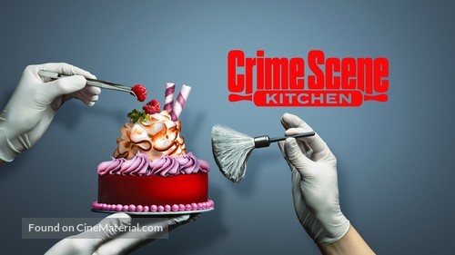 &quot;Crime Scene Kitchen&quot; - Movie Cover