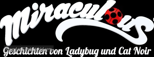 &quot;Miraculous: Tales of Ladybug &amp; Cat Noir&quot; - German Logo