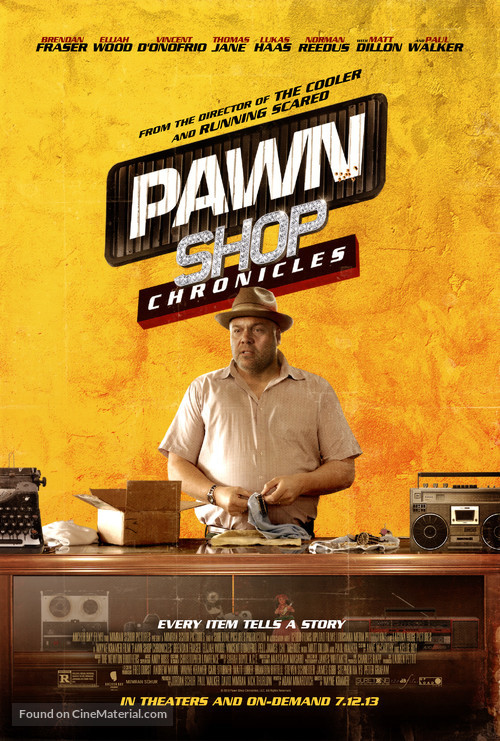 Pawn Shop Chronicles - Movie Poster