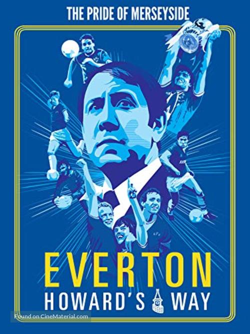 Everton, Howard&#039;s Way - Movie Cover