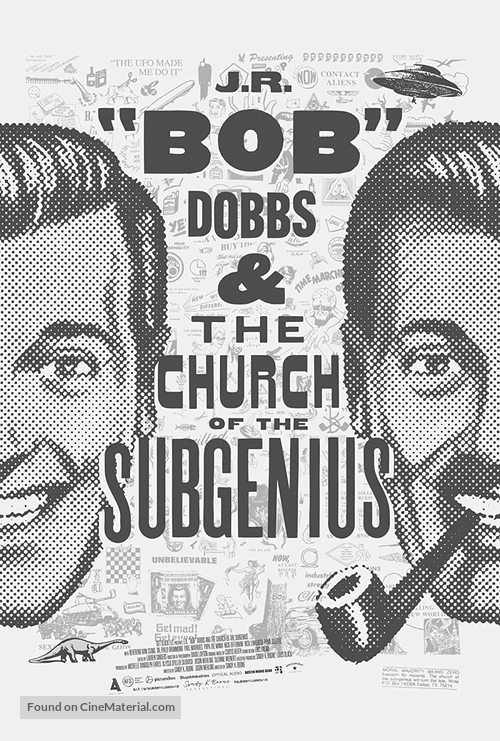 Slacking Towards Bethlehem: J.R. &#039;Bob&#039; Dobbs and the Church of the SubGenius - Movie Poster