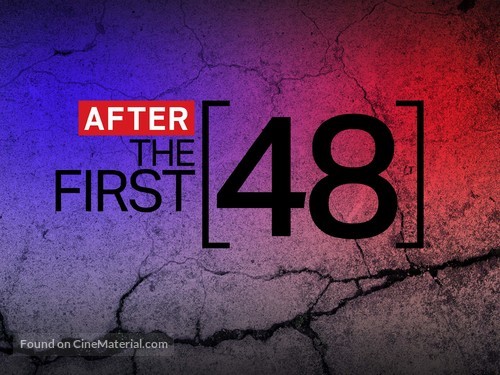 &quot;After the First 48&quot; - Video on demand movie cover