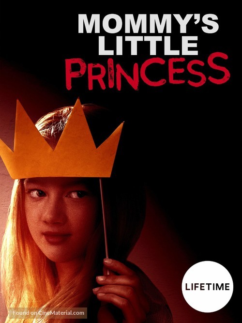 Mommy&#039;s Little Princess - Canadian Video on demand movie cover