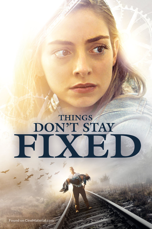 Things Don&#039;t Stay Fixed - Movie Cover