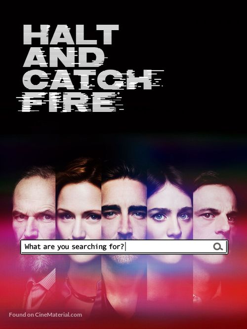 &quot;Halt and Catch Fire&quot; - Movie Poster