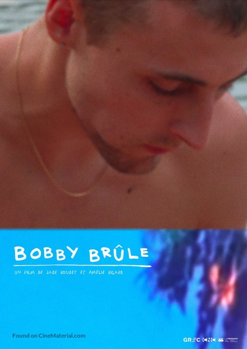 Bobby br&ucirc;le - French Movie Poster