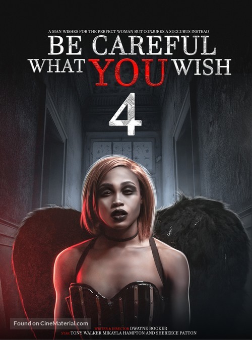 Be Careful What You Wish 4 - Movie Poster