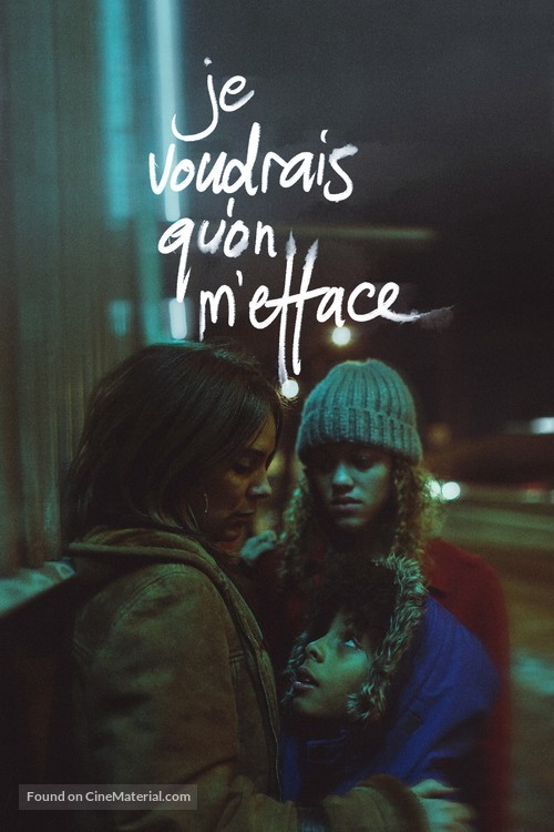 Je voudrais qu&#039;on m&#039;efface - Canadian Movie Poster