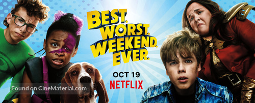 &quot;Best. Worst. Weekend. Ever.&quot; - Movie Poster