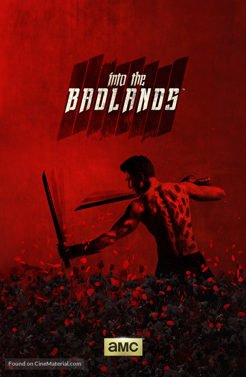 &quot;Into the Badlands&quot; - Movie Poster